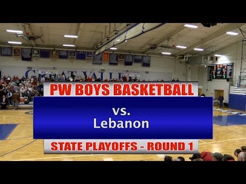 PWHS Boys Basketball vs. Lebanon, PIAA State Playoffs Round 1 - 3/5/16 | PWHS Sports