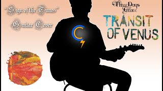 Three Days Grace - Sign of the times (Guitar Cover)