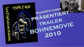 Bohne Trailer 2010