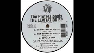 The Professionals - Get Out Of My House (Ambient Mix) - 1995