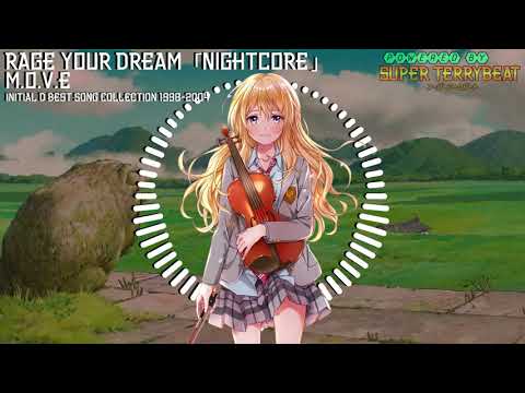 「Super EuroNightcore」 Rage Your Dream - m.o.v.e ~ Initial D ~