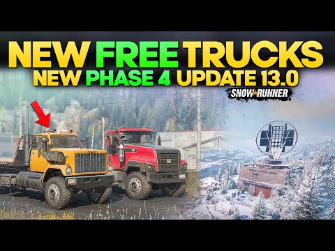 New Phase 4 Update 13 All New Free Trucks in SnowRunner Everything You Need to Know