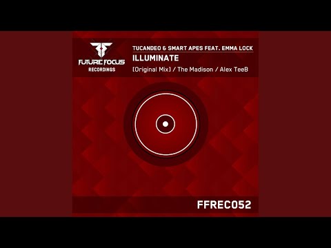 Illuminate (The Madison Remix)