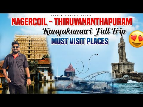 Nagercoil to Trivandrum & Kanyakumari Sightseeing | Full Telugu Travel Vlog 🤩