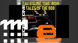 Scape One - Tales of the 808 - 49 It will Never be the Same