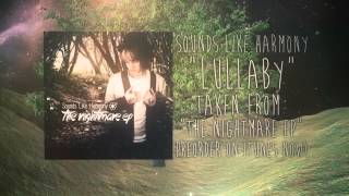 Sounds Like Harmony - Lullaby (Official Lyric Video)