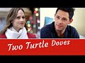 EMOTIONAL Romantic Tribute To Two Turtle Doves NEW 2019 Hallmark Christmas Movie