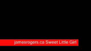 Canadian Blues Singer Guitarist Sweet Little Girl by James Buddy Rogers