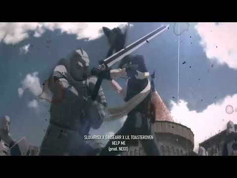 SLIX357 X SINSEARR X LIL TOASTEROVEN - HELP ME (prod. NEXX)