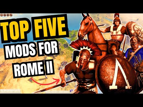 Top 5 Mods to Play Rome II Total War in 2025
