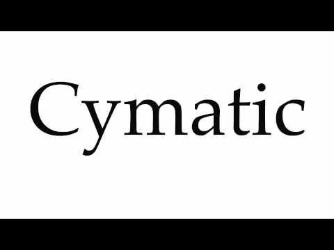 How to Pronounce Cymatic