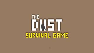 THE DUST - SURVIVAL GAME (pixel action game)