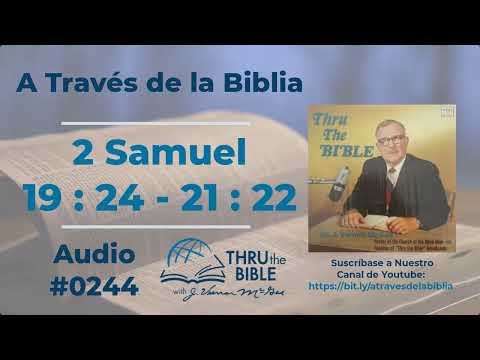 2 Samuel 19:24-21:22 Audio #0244 Dr. J. Vernon McGee #throughtheBible