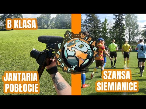 Futbolowe Wyprawy | Jantaria Pobłocie vs Szansa Siemianice | B klasa Słupsk I |