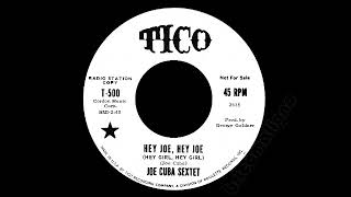 Joe Cuba Sextet - Hey Joe, Hey Joe