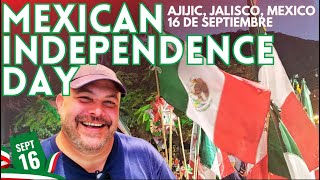 MEXICAN INDEPENDENCE DAY 🎉 Celebrations in Ajijic, Mexico - 16 de Septiembre Festivities