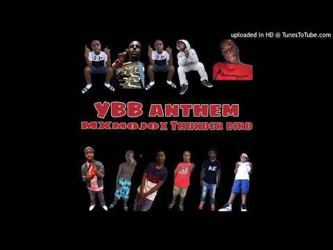 ThunderBird Feat- MXMojo - YBB ANTHEM