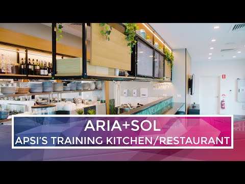 Aria + Sol: APSI’s Purpose-Built Training Kitchen & Restaurant