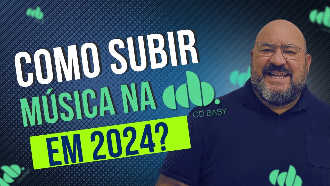 Como subir uma música na cdbaby em 2024