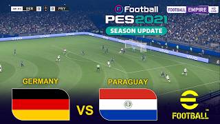 PES 21: Germany vs Paraguay 🎮 | eFootball PES 2021 Gameplay | Video Game Simulation | Round of 32