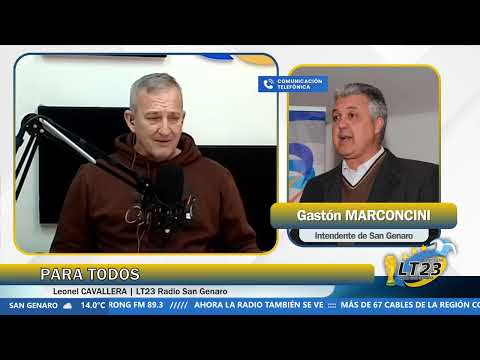 ENTREVISTA AL INTENDENTE DE SAN GENARO GASTON MARCONCINI en Para Todos con Leonel Cavallera por LT23