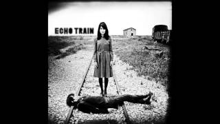Echo Train: Heaven (Echo Train EP) [The Sound Of Everything]