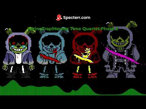 (OFFICAL) SpringTrap!Heroes Time Quartet Phase 2 (ORIGINAL)
