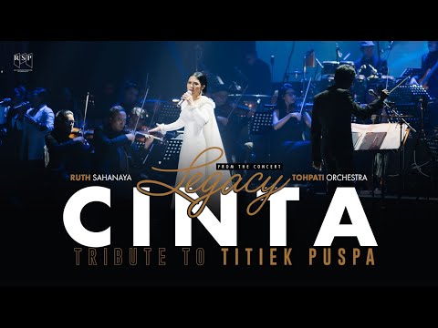 Ruth Sahanaya - Cinta (Live at Legacy Concert Tribute to Titiek Puspa)