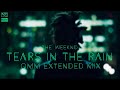 The Weeknd - Tears In The Rain (Extended mix)