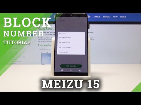 How to Block Numbers on MEIZU 15 - Block Calls & Messages
