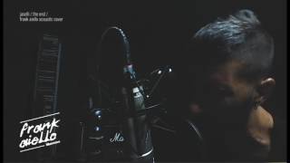 jaselli - the end ( Frank Aiello acoustic cover )