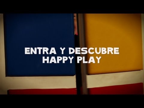 Happy Play. Niños felices. Papás satisfechos.