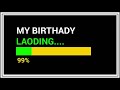 Today S My Birthday Status Video My Birthday Whatsaap Status Video BIRTHDAY STATUS VIDEO