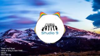 Hook N Sling &amp; Sam Feldt -Open Your Eyes (Club Mix)