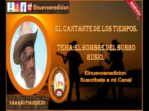 Damaso Figueredo El Hombre Del Burro Rusio