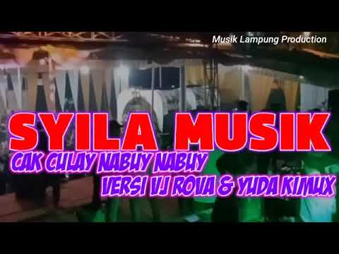 syila musik cak CULAY NABUY nabuy versi vj rove dan Yuda kimuk terbaru 2022  #syilamusicterbaru