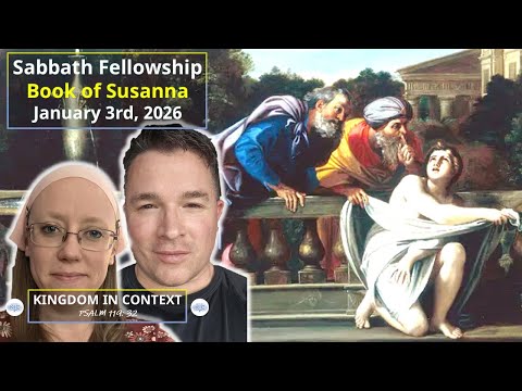 Sabbath Fellowship | Book of Susanna