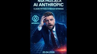 Anthropic dał NSA swój najmocniejszy model AI 😱 To już się dzieje