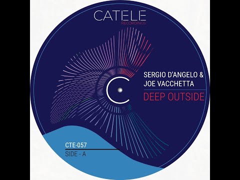 Sergio D'Angelo & Joe Vacchetta - Deep Outside (Original Mix)
