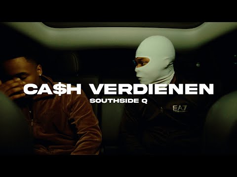 Southside Q - Cash verdienen ( Offizielles Musikvideo )