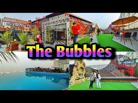 The Bubbles | Rooftop Restaurant | 4K 60fps | Pappu The Travel Guy