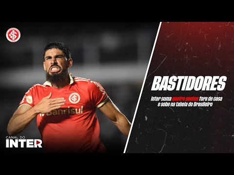 Bastidores: Inter soma quatro pontos fora de casa e sobe na tabela do Brasileiro