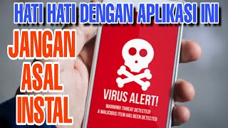 Awas Aplikasi berbahaya di android