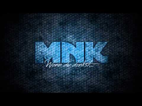 MNK - Wenn du denkst (prod by. Moncef Beatz)