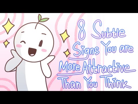 8 Subtle Signs You're More Attractive Than You Think
