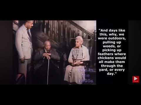2 former slaves born in 1842 and 1850 talk about life being a slave ￼￼