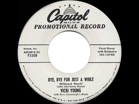 1956 Vicki Young - Bye, Bye For Just A While (Billboard March)
