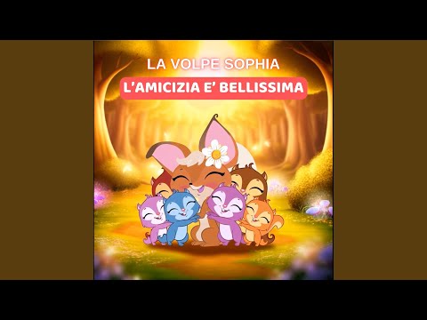 L'AMICIZIA E' BELLISSIMA