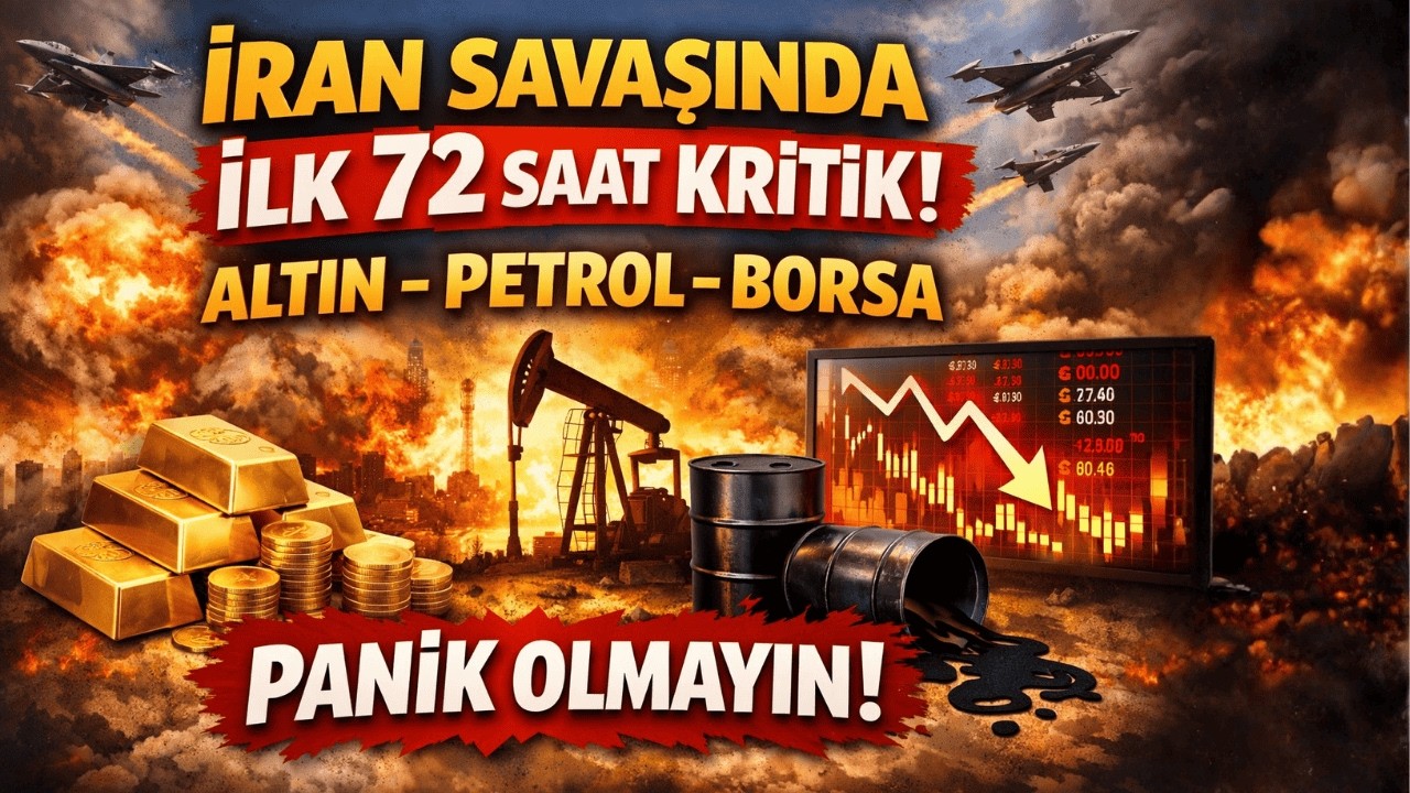 İran savaşında ilk 72 saat kritik | altın - petrol - borsa - Kripto | Panik Olmayın