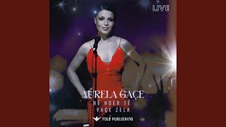 Aurela Gaçe - Natën Vonë